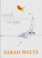 Cool Meditations For Organ