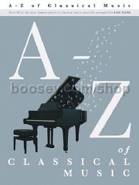 A-Z of Classical Music Piano Solo