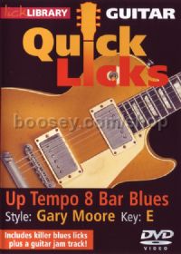 Quick Licks - Gary Moore Up Tempo 8 Bar Blues DVD