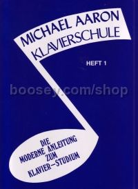 Piano Course (Klavierschule) Book 1 (German Edition) (Michael Aaron Piano Course)