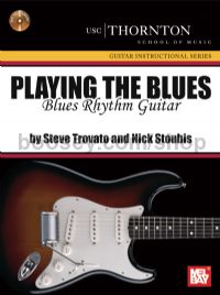 Playing The Blues - Blues Rhythm Guitar (Bk & CD)