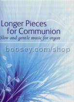 Longer Pieces For Communion for organ
