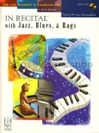 In Recital With Jazz Blues & Rags Book 6 + Cd