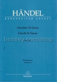 Utrecht Te Deum, HWV 278 (Vocal Score)