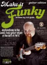 Make It Funky guitar Edition (Book & CD)