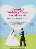 Essential Wedding Music For Manuals 100 Pieces