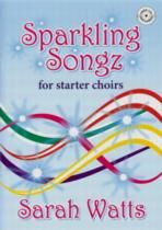Sparkling Songz For Starter Choirs (Book & CD)