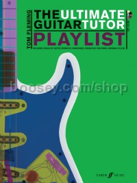 The Ultimate Guitar Tutor: Playlist (Guitar Tablature)