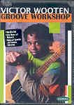 Victor Wooten Groove Workshop DVD