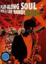 Play Along Soul With A Live Band Alto Sax (Book & CD)