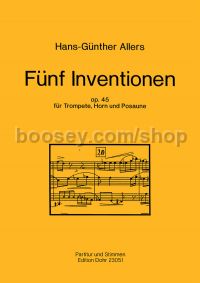 5 Inventions op. 45 - Horn, Trumpet & Trombone (score & parts)