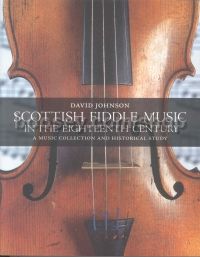 Scottish Fiddle Music of the 18th Century
