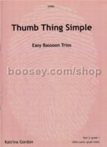 Thumb Thing Simple (Easy Bassoon Trios)