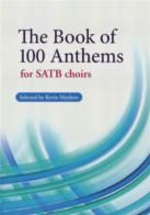 Book Of 100 Anthems SATB Choirs