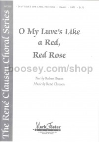 O My Luves Like A Red Rose SATB
