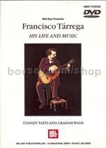 Tarrega: His Life & Music DVD