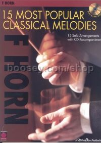 15 Most Popular Classical Melodies F Horn Bk/CD