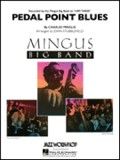 Pedal Point Blues (Mingus Big Band Series)