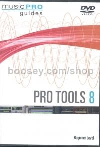 Music Pro Guide Pro Tools 8 Beginner Level DVD