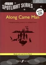 Along Came Man (Children's Voices & Piano)