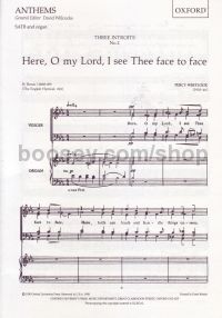 Here, O my Lord, I see Thee face to face (Vocal score) SATB & organ