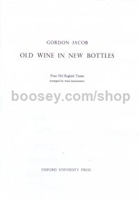 Old Wine In New Bottles Woodwind Ens Parts