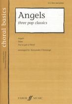 Angels: Three Pop Classics (SA, Male Voices & Piano)