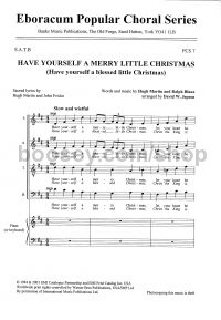Have Yourself A Merry Little Christmas SATB