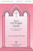 Holst Four Old English Carols SATB