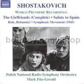 Podrugi ("The Girlfriends") Op 41 – complete film music/Salute to Spain Op 44 etc. (Naxos Audio CD)