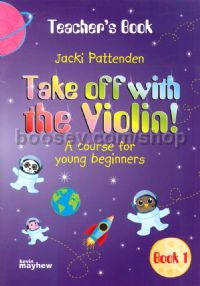 Take Off With The Violin Book 1 Pattenden teacher's