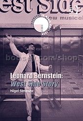 Leonard Bernstein: West Side Story (Ashgate Books) Hardback