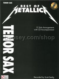 Best Of: Metallica (tenor sax) (Book & CD)