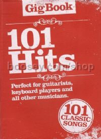 Gig Book - 101 Hits (melody, lyrics, chords) for guitar