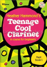 Teenage Cool Clarinet - pupil's book (Bk & CD)