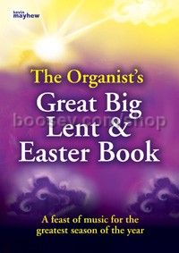 Organist's Great Big Lent & Easter Book