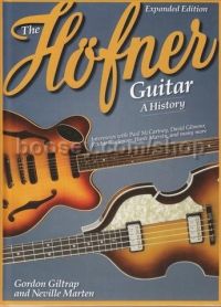 Hofner Guitar: A History (expanded edition)