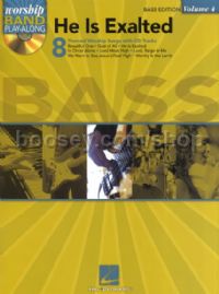 Worship Band Play-Along 4: He Is Exalted (bass + CD)