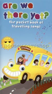 Are We There Yet? - The Pocket Book Of Travelling Songs