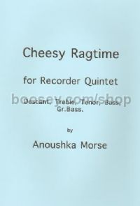 Cheesy Ragtime (for 5 recorders)