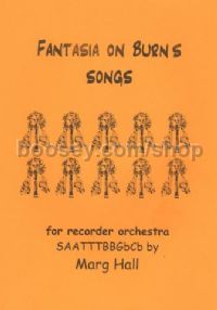 Fantasia On Burns Songs (for recorder orchestra)