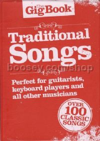Gig Book - Traditional Songs (melody, lyrics, chords)