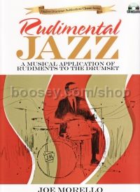 Rudimental Jazz: A Musical Application Of The Rudiments To The Drumset (Bk & CD)