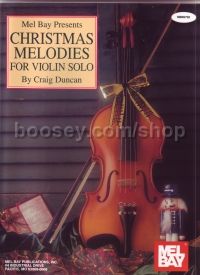 Christmas Melodies For Violin Solo