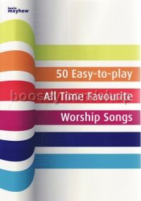 50 Easy To Play All Time Favourite Worship Songs