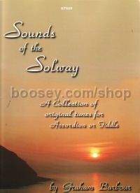 Sounds Of The Solway - A Collection Of Original Tunes (Accordion Or Fiddle)
