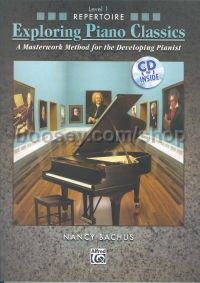 Exploring Piano Classics Repertoire, Level 1: A Masterwork Method for the Developing Pianist (+ CD)