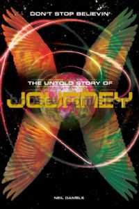 Don't Stop Believin' The Untold Story of "Journey"