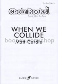 When We Collide (SAB & Piano)
