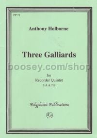 Three Galliards (recorders SAATB)